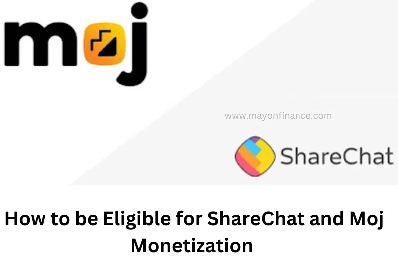 How-to-be-Eligible-for-ShareChat-and-Moj-Monetization