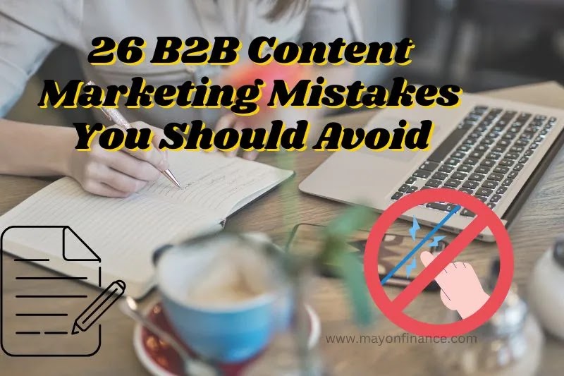 26-B2B-Content-Marketing-Mistakes-You-Should-Avoid