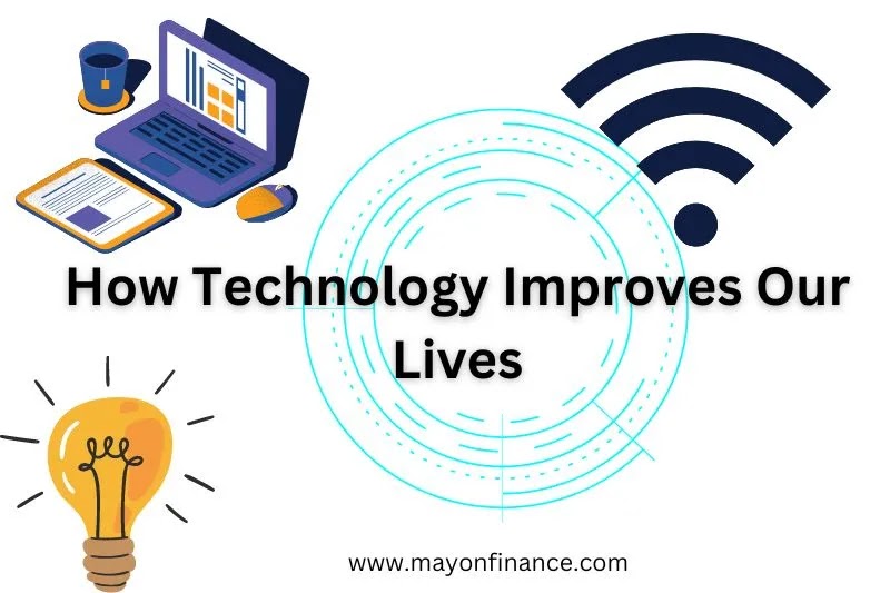 How-Technology-Improves-Our-Lives