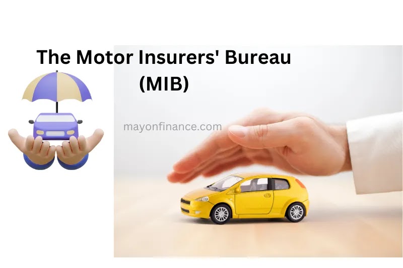 The-Motor-Insurers'-Bureau (MIB)